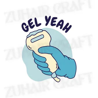 Gel yeah, Ultrasound Probe Vinyl Gloss Weatherproof Decal Sticker