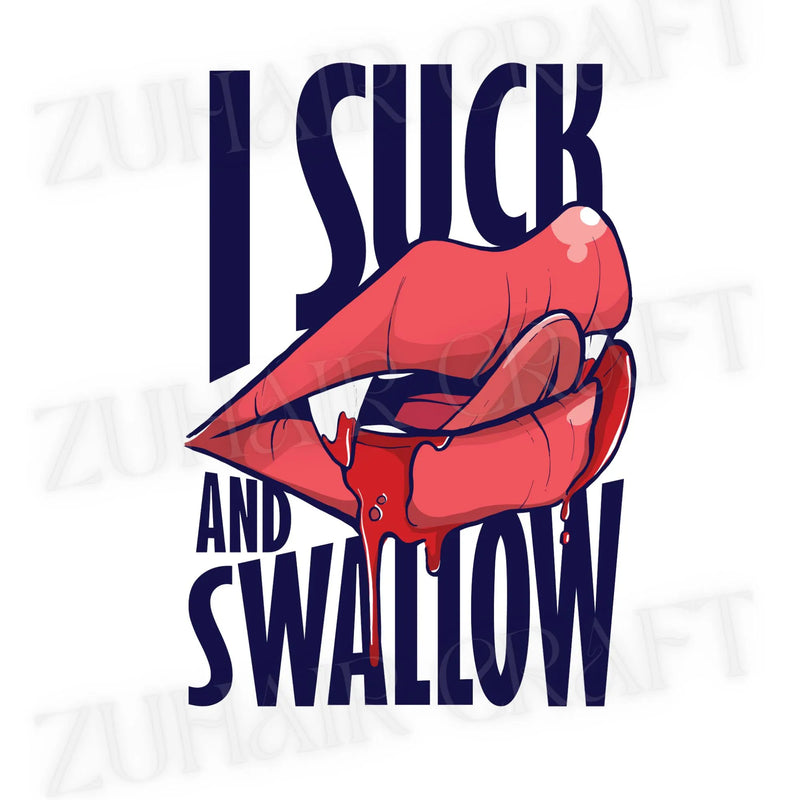 I suck and Swallow, Scary Halloween Vampire Vinyl Gloss Weatherproof Decal Sticker